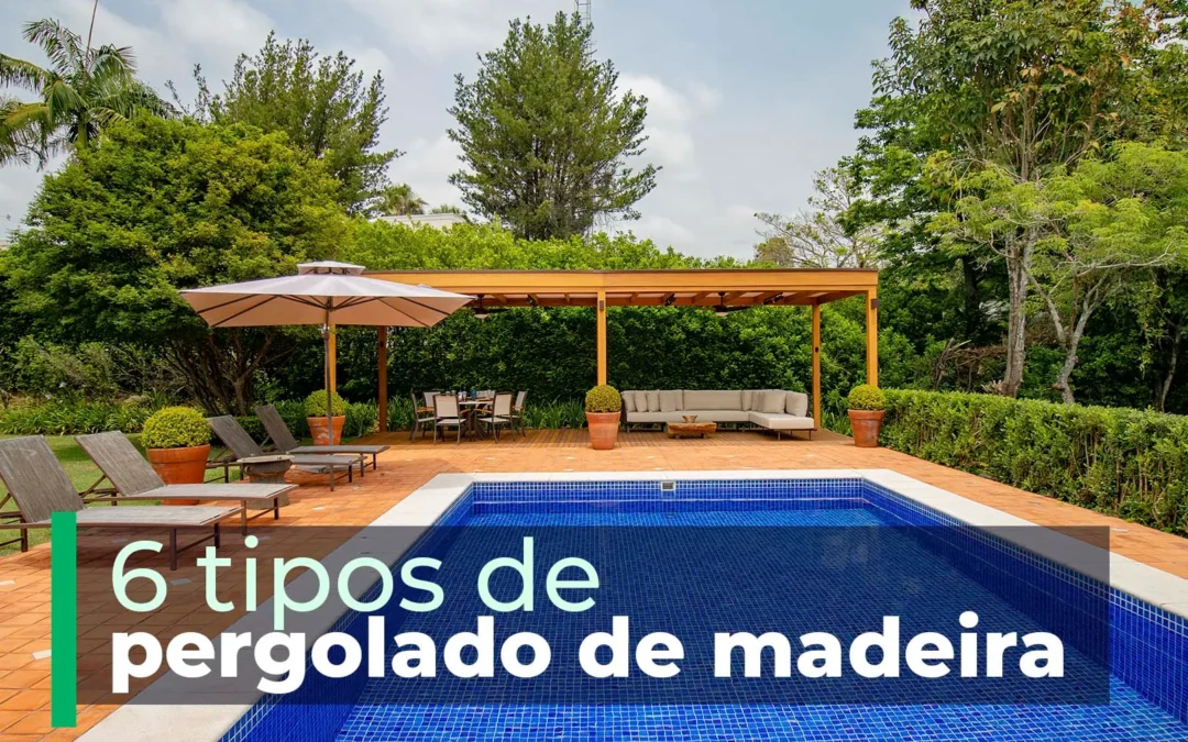 6 Tipos de Pergolado de Madeira para Diferentes Ambientes