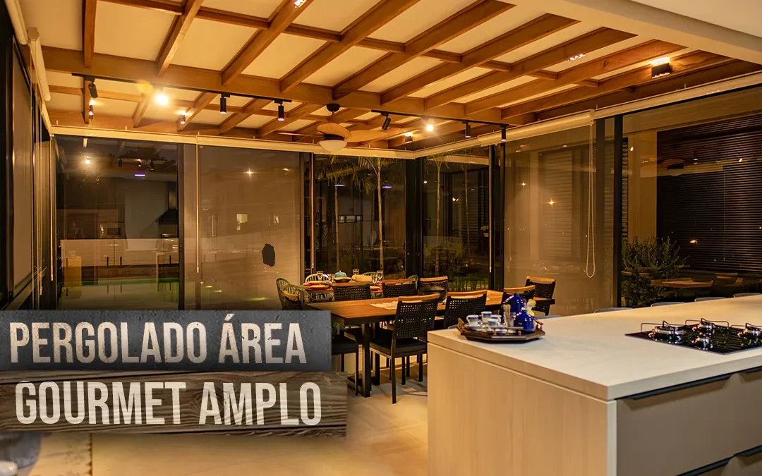 Pergolado Gourmet Amplo: 5 Dicas para Aproveitar Bem o Espaço